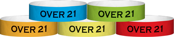 A Tyvek® 3/4" X 10" Over 21 wristband